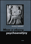Meze a obzory psychoanalýzy - Hugo Široký