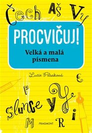 Procvičuj – Velká a malá písmena