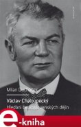Václav Chaloupecký - Milan Ducháček