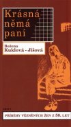 Krásná němá paní - Božena Kuklová-Jíšová