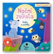 Foukni a rozsviť Noční zvířata