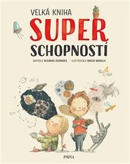 Velká kniha superschopností - Susanna Isernová