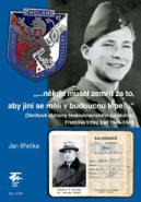„...někdo musel zemřít za to, aby jiní se měli v budoucnu lépe…“