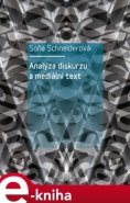 Analýza diskurzu a mediální text - Soňa Schneiderová
