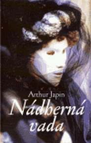 Nádherná vada - Arthur Japin