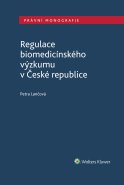 Regulaci biomedicínského výzkumu v České republice