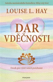 Dar vděčnosti - Louise L. Hay