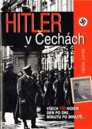 Hitler v Čechách - Václav Junek