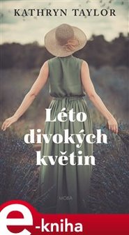 Léto divokých květin - Kathryn Taylor