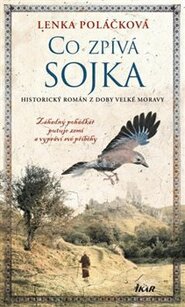 Co zpívá Sojka - Lucie Poláčková