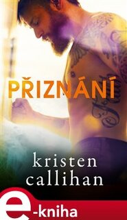 Přiznání - Kristen Callihan