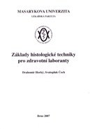 Základy histologické techniky pro zdravotní laboranty