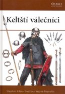 Keltští válečníci - Stephen Allen