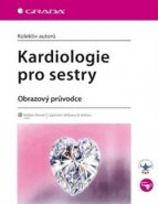 Kardiologie pro sestry - kolektiv autorů