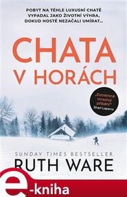 Chata v horách - Ruth Ware