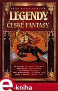 Legendy české fantasy II. - Ondřej Jireš