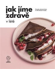 Jak jíme zdravě v létě