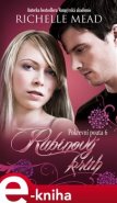 Rubínový kruh - Richelle Mead
