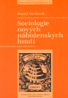 Sociologie nových náboženských hnutí - David Václavík