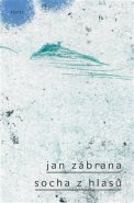 Socha z hlasů - Jan Zábrana