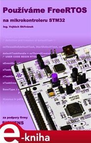 Používáme FreeRTOS na mikrokontroleru STM32 - Vojtěch Skřivánek