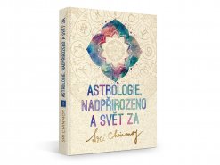 Astrologie, nadpřirozeno a svět Za