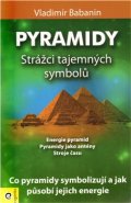 Pyramidy - strážci tajemných symbolů - Vladimír Babanin