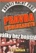 Pravda o holokaustu - J.J. Duffack