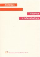 Rétorika a řečová kultura - Jiří Kraus