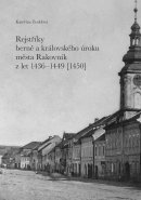 Rejstříky berně a královského úroku města Rakovník, 1436–1449 [1450]