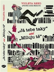 "Já tebe taky" neznamená "miluju tě".