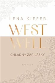 Westwell: Chladný žár lásky