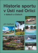 Historie sportu v Ústí nad Orlicí v datech a číslech