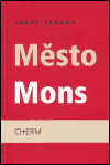 Město Mons - Josef Straka