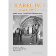 Karel IV. stále živý