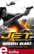Jet - Procitnutí - Blake Russell