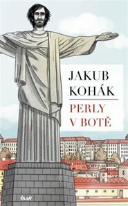 Perly v botě - Jakub Kohák