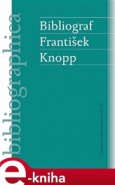 Bibliograf František Knopp