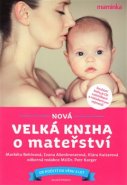 Nová velká kniha o mateřství