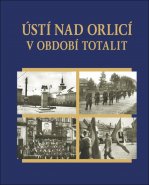 Ústí nad Orlicí v období totalit