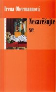 Nezavěšujte se