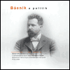 Viktor Dyk - Básník a politik - Josef Tomeš