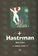 Hastrman - Miloš Urban