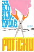 Potichu - Jaroslav Rudiš