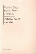 Zatížení hráče v utkání - Martin Tůma, Vladimír Sűss