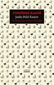 Vysušená kaluž - Janko Polić Kamov