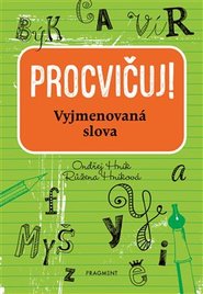 Procvičuj - Vyjmenovaná slova -