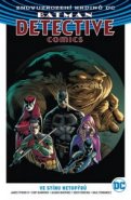 Batman Detective Comics 6: Ve stínů netopýrů