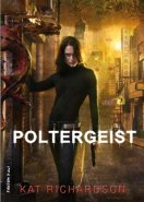 Poltergeist - Kat Richardson