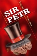 Sir Petr - Edgar Wallace